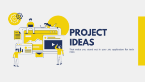 Project Ideas that Can Get You Hired