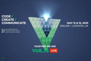 Win a ticket to Vue.js Live Conference on 12 & 15 May – hear from 35+ speakers, attend 10+ workshops & network
