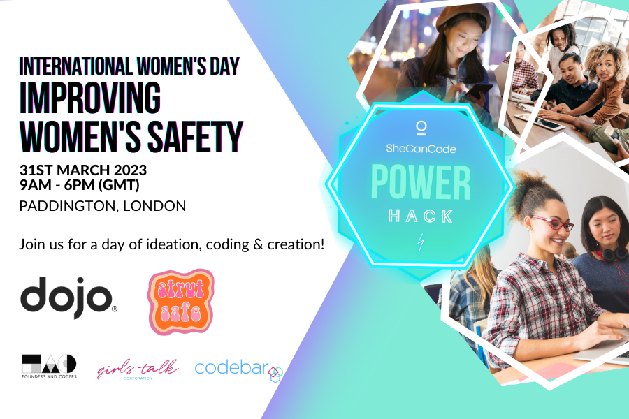 International Women’s Day Power Hack: Improving Women’s Safety