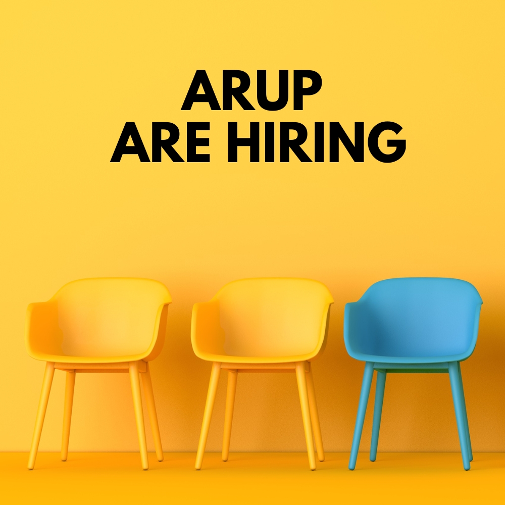 Arup are hiring