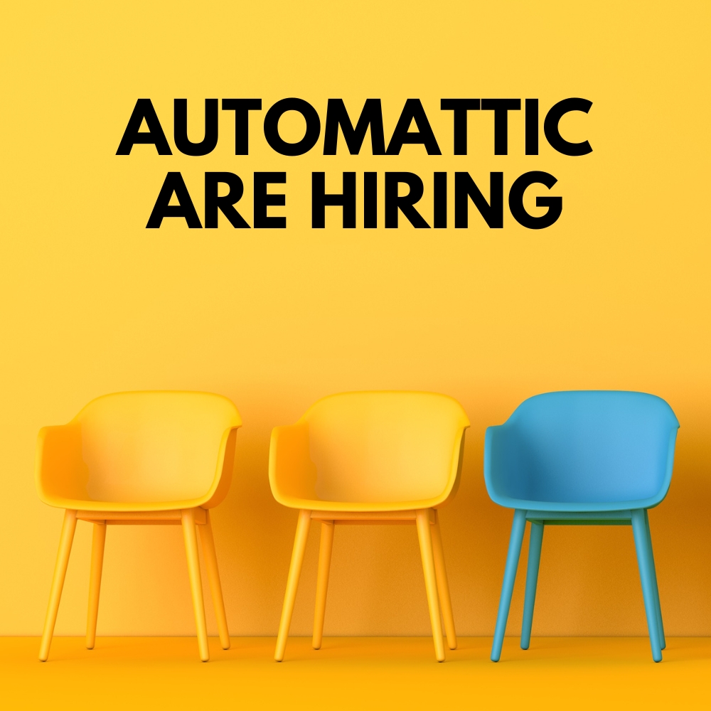 Automattic are hiring