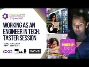 International Women in Engineering Day – Working as an Engineer in Tech: Taster Session
