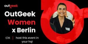 Women in Tech Berlin - OutGeek Women
