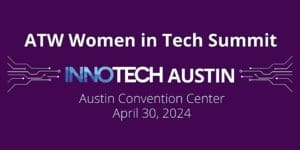 ATW Women in Tech Summit